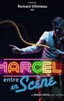 Romain Villoteau dans Marcel entre en scne