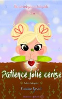 Patience jolie Cerise