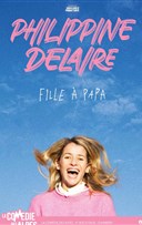 Philippine Delaire dans Fille  papa