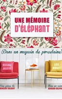 Mmoire d'lphant dans un magasin de porcelaine