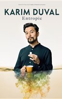 Karim Duval dans Entropie