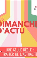 Dimanche d'actu