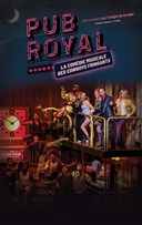 Pub Royal : La comdie musicale des Cowboys Fringants | Lyon