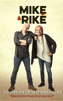 Mike et Rik dans Souvenirs de saltimbanques