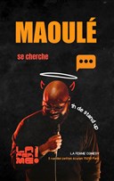 Maoul se cherche