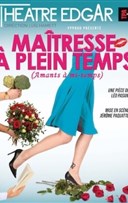 Amants  mi-temps, Maitresse  plein temps