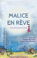 Malice en rve