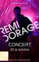 Rmi Dorage : Et la lumire