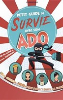 Petit guide de survie avec mon ado