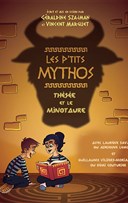 Les Petits Mythos : Thse et le Minotaure