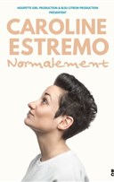 Caroline Estremo dans Normalement