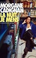 Morgane Cadignan dans La nuit je mens