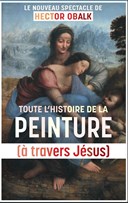 Toute l'histoire de Jsus  travers la peinture | par Hector Obalk