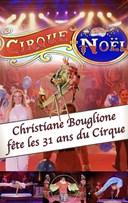 Le cirque de Nol Christiane Bouglione