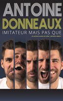 Antoine Donneaux dans Imitateur mais pas que...