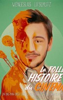 La folle histoire du cinma