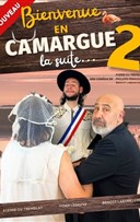 Bienvenue en Camargue 2 (la suite)