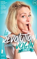 Elodie KV dans La rvolution positive du vagin