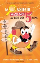 Monsieur Maxence au pays des 5 sens