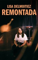 Lisa Delmoitiez dans Remontada