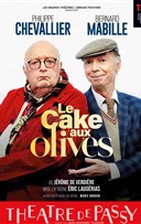 Le Cake aux Olives | avec Bernard Mabille et Philippe Chevallier