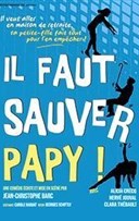 Il faut sauver papy !