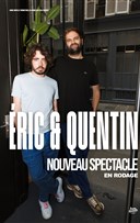 Eric et Quentin dans Papapapapa