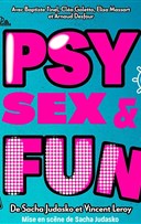 Psy, Sex and Fun