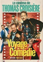 Thomas Croisire dans Voyage en comdie