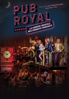 Pub Royal : La comdie musicale des Cowboys Fringants | Nantes