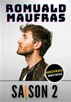 Romuald Maufras : Saison 2