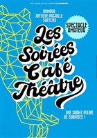 Les Soires Caf-Thtre  Spectacle amateur