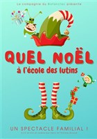 Quel Nol  l'cole des lutins