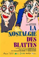 La nostalgie des blattes