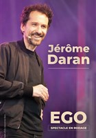 Jrme Daran dans Ego | en rodage