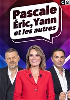 Pascale, Eric, Yann et les autres