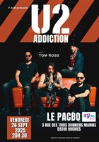 U2 Addiction | Orchies