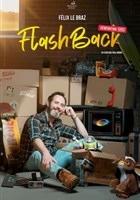 Felix Le Braz dans Flashback, gnration VHS