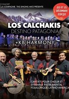 Los Calchakis & KB Harmony Destino Patagonia