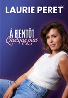 Laurie Peret dans  bientt quelque part