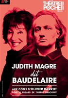 Judith Magre dit Baudelaire