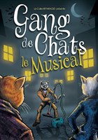 Gang de Chats, le Musical