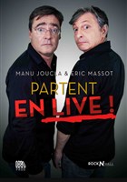 Manu Joucla et Eric Massot partent en live