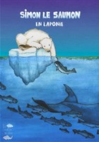 Simon le saumon en Laponie