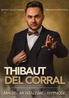 Thibault Del Corral dans Le mentalisme