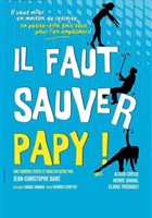 Il faut sauver Papy !