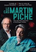 Le Cas Martin Piche