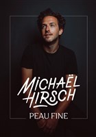 Michal Hirsch dans Peau fine