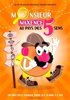 Monsieur Maxence au pays des 5 sens