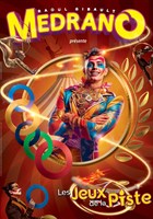 Le Cirque Medrano dans Les Jeux de la Piste | Lyon